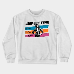 Jeep girl FTW! Crewneck Sweatshirt